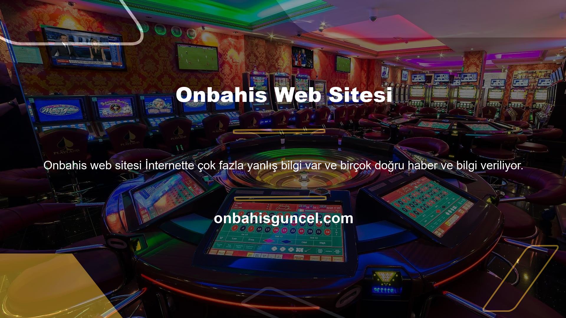 Çevrimiçi bahis ve canlı casinolar sitesi Onbahis, lisanslı bir şirkettir ve bu tür şikayetleri işleme koyan site değildir
